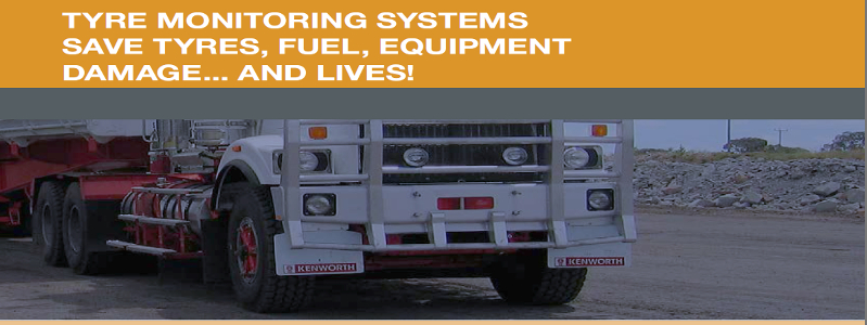 Whitepaper: Tyre Monitoring Systems Saves.....Tyres, Fuel, Equipment Damage....and Lives!